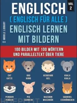 Englisch ( Englisch für alle ) Englisch Lernen Mit Bildern (Vol 2)