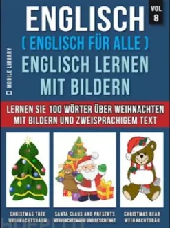 Englisch ( Englisch für alle ) Englisch Lernen Mit Bildern (Vol 8)