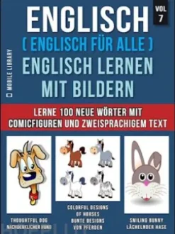 Englisch ( Englisch für alle ) Englisch Lernen Mit Bildern (Vol 7)