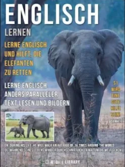 Englisch Lernen - Lerne Englisch und hilft, die Elefanten zu retten