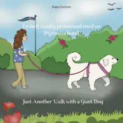 En helt vanlig promenad med en Pyrenéerhund