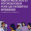 Enjeux médicaux et psychosociaux pour les patient·e·s intersexes