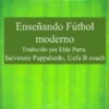 Enseñando Fútbol Moderno