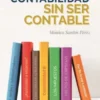 Entender contabilidad sin ser contable