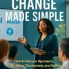 Enterprise Change Made Simple