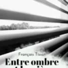 Entre ombre et lumière