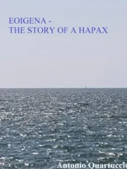 EOIGENA - The story of a Hapax