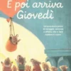 E poi arriva Giovedì
