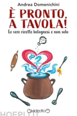E' pronto, a tavola!