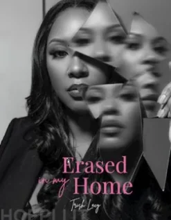 Erased In My Home