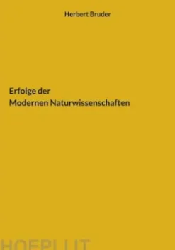 Erfolge der Modernen Naturwissenschaften