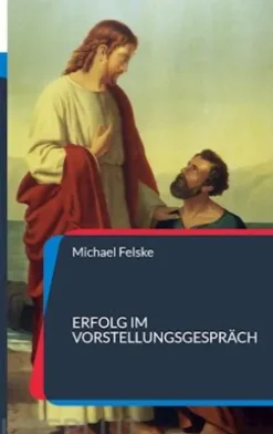 Erfolg im Vorstellungsgespräch