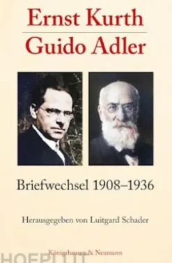 Ernst Kurth – Guido Adler