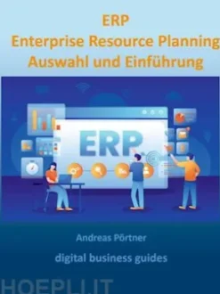 ERP Enterprise Resource Planning Auswahl und Einführung