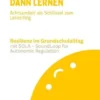 Erst beruhigen, dann lernen