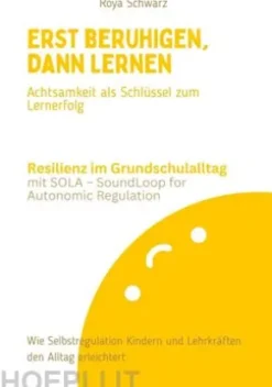 Erst beruhigen, dann lernen
