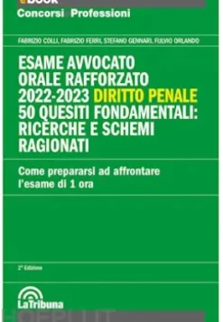 Esame avvocato - orale rafforzato 2022-2023 - Diritto penale