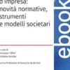 ESG e sostenibilità d'impresa - novità normative, strumenti e modelli societari