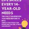 Essential Life Skills Every 14-Year Old Needs
