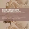 Essere/avere un corpo