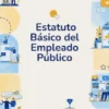 Estatuto Básico del Empleado Público