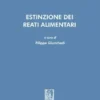 Estinzione dei reati alimentari - e-Book