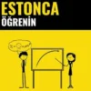 Estonca Ögrenin - Hizli / Kolay / Etkili