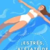 ¡estrés, Aléjate De Mí!