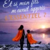 Et si mon fils m'avait appris l'essentiel