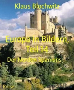 Europa in Bildern, Teil 14