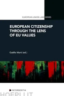 European Citizenship through the Lens of EU Values