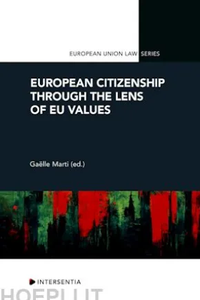 European Citizenship through the Lens of EU Values