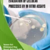 Evaluation of Cellular Processes by in vitro Assays