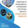 Evaluation of Environmental Contaminants and Natural Products: A Human Health Perspective