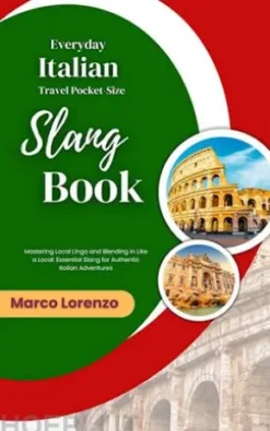 Everyday Italian Travel Pocket-Size Slang Book