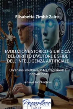 EVOLUZIONE STORICO GIURIDICA DEL DIRITTO D'AUTORE E SFIDE DELL'INTELLIGENZA ARTIFICIALE