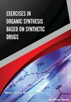 Exercises in Organic Synthesis Based on Synthetic Drugs