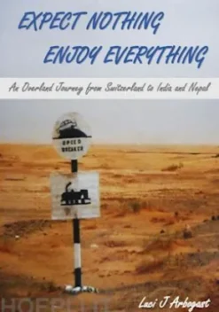 Expect Nothing, Enjoy Everything