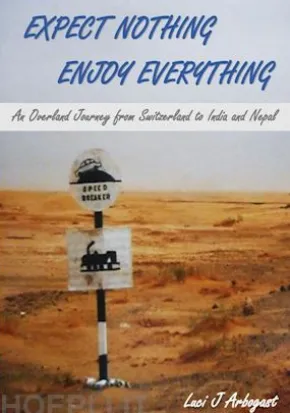 Expect Nothing, Enjoy Everything