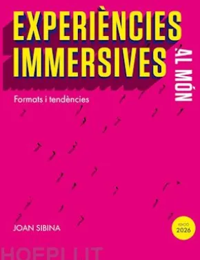 Experiències immersives al món