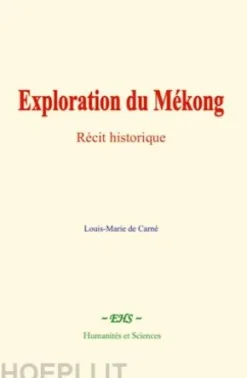 Exploration du Mékong