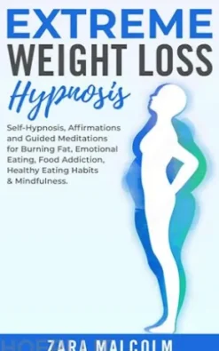Extreme Weight Loss Hypnosis