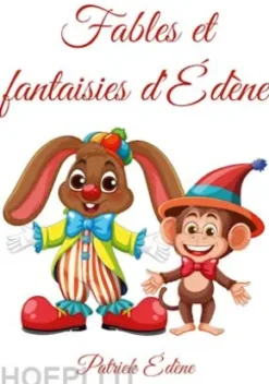 Fables et fantaisies d'Édène