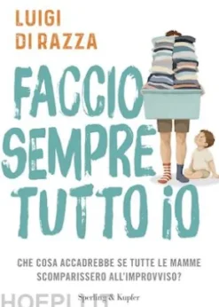 Faccio sempre tutto io