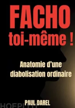 Facho toi-même !