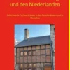 Fachwerkhäuser in Belgien und den Niederlanden