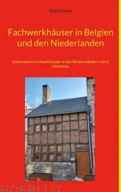 Fachwerkhäuser in Belgien und den Niederlanden