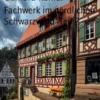 Fachwerk im nördlichen SchwarzwaldTeil 2