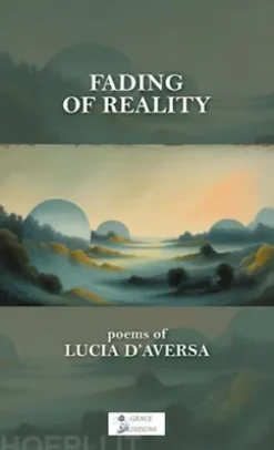 Fading of reality