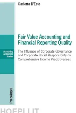 Fair Value Accounting and Financial Reporting Quality